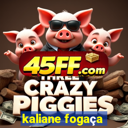 kaliane fogaça